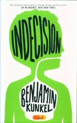 Image du vendeur pour Indecision mis en vente par timkcbooks (Member of Booksellers Association)