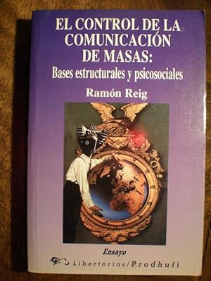 El control de la comunicación de masas: Bases estructurales y psicosociales