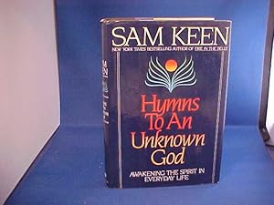 Hymns to an Unknown God: Awakening the Spirit in Everyday Life