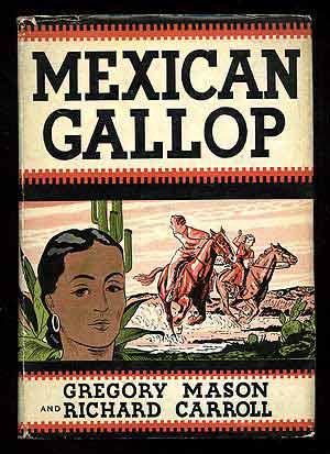 Seller image for Mexican Gallop for sale by Between the Covers-Rare Books, Inc. ABAA