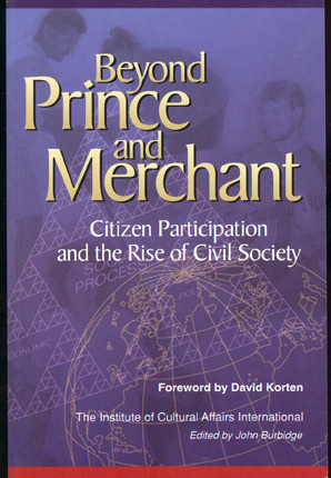 Image du vendeur pour Beyond Prince and Merchant: Citizen Participation and the Rise of Civil Society mis en vente par Don's Book Store