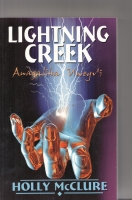 Seller image for Lightning Creek (inscribed by the author) for sale by COLD TONNAGE BOOKS