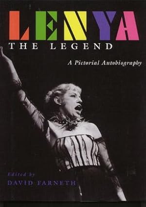 Lenya the Legend - a Pictorial Autobiography