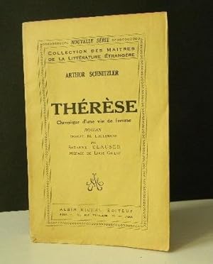 THERESE. Chronique de la vie d'une femme.