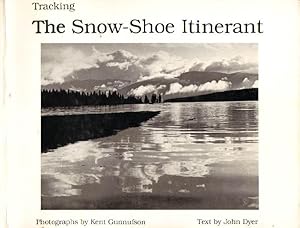 Tracking the Snow-Shoe Itinerant