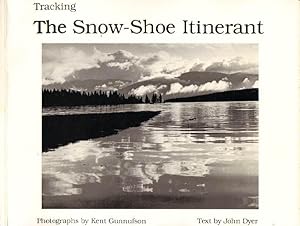 Tracking the Snow-Shoe Itinerant
