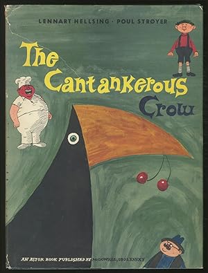 Bild des Verkufers fr The Cantankerous Crow zum Verkauf von Between the Covers-Rare Books, Inc. ABAA
