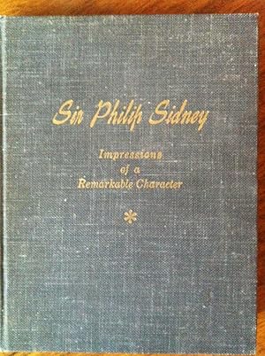 Seller image for Sir Philip Sidney: Impressions of a remarkable character for sale by Epilonian Books