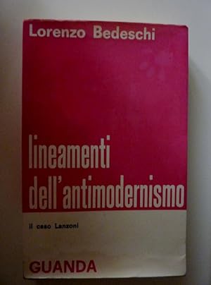 Immagine del venditore per LINEAMENTI DELL'ANTIMODERNISMO ( IL CASO LANZONI ).Prima Edizione Giugno 1970" venduto da Historia, Regnum et Nobilia