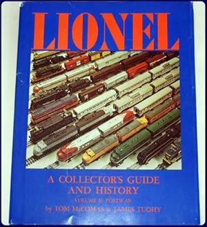 LIONEL. A Collector's Guide and History. Volume II: Postwar.
