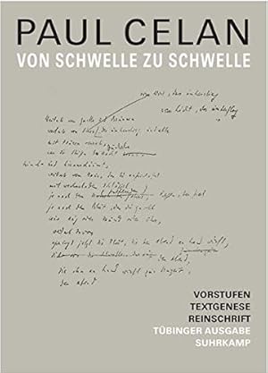 Imagen del vendedor de Celan, Paul: Werke, Teil: Von Schwelle zu Schwelle : Vorstufen - Textgenese - Endfassung / bearb. von Heino Schmull unter Mitarb. von Christiane Braun und Markus Heilmann a la venta por Licus Media