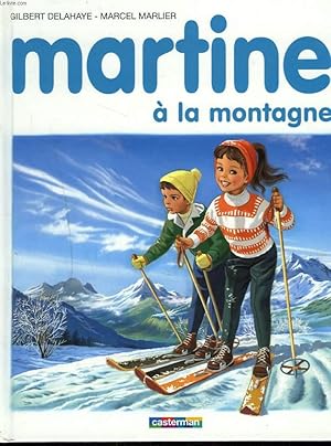 Image du vendeur pour MARTINE A LA MONTAGNE mis en vente par Le-Livre