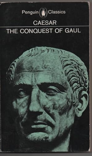 Seller image for The Conquest of Gaul for sale by Frances Wetherell