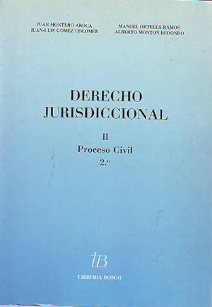 DERECHO JURISDICCIONAL. II.- PROCESO CIVIL. 2º.
