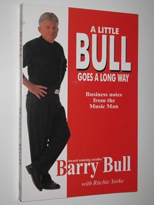 Seller image for A Little Bull Goes a Long Way for sale by Manyhills Books