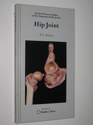 Hip Joint : Pocket Picture Guides To The Anatomy Of The Joints