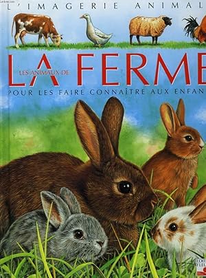 Image du vendeur pour L'IMAGERIE ANIMALE. LA FERME. mis en vente par Le-Livre