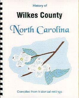 Bild des Verkufers fr History of Wilkes County North Carolina / Historical Sketches of North Carolina zum Verkauf von A Plus Printing