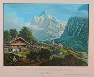 Village & Glacier de Grindelwald. Camtome de Berne. Altgouachierte Aquatinta. Basel, Hasler & Co....