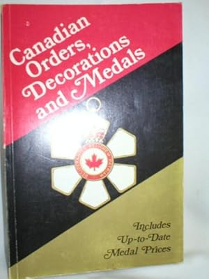 Seller image for Canadian Orders, Decorations, and Medals` for sale by Dave Shoots, Bookseller