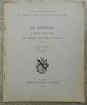 Imagen del vendedor de Le PERSAN  l'Ecole Nationale des Langues Orientales Vivantes. a la venta por Librairie les mains dans les poches