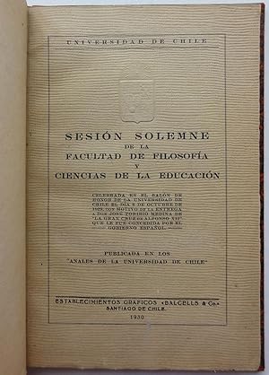 Sesión solemne de la facultad de filosofía y ciencias de la educación celebrada en el salón de ho...