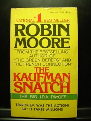 Seller image for THE KAUFMAN SNATCH for sale by The Book Abyss