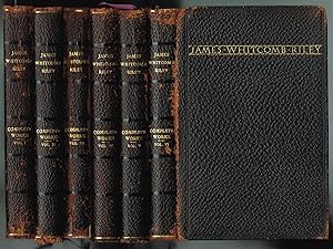 THE COMPLETE WORKS OF JAMES WHITCOMB RILEY (In 6 VOLUMES, Biographical Edition)