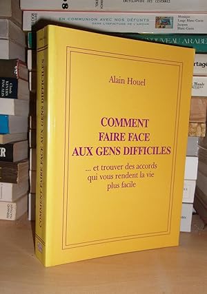 Image du vendeur pour COMMENT FAIRE FACE AUX GENS DIFFICILES mis en vente par Planet's books