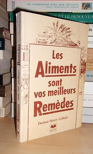 Seller image for LES ALIMENTS SONT VOS MEILLEURS REMEDES for sale by Planet's books