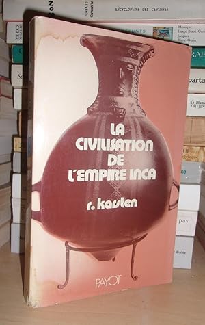 Immagine del venditore per LA CIVILISATION DE L'EMPIRE INCA : Un Etat Totalitaire Du Pass venduto da Planet's books