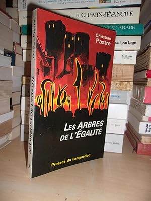 Image du vendeur pour LES ARBRES DE L'EGALITE mis en vente par Planet's books