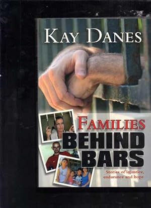 Seller image for Families Behind Bars: Stories of Injustice, Endurance and Hope for sale by Berry Books