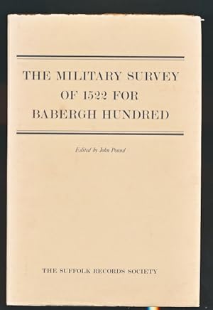 Imagen del vendedor de The Military Survey of 1522 for Babergh Hundred. Suffolk Records Society. Volume XXVIII a la venta por Barter Books Ltd