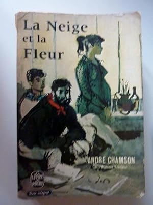 Seller image for LA NEIGE ET LA FLEUR Roman" for sale by Historia, Regnum et Nobilia