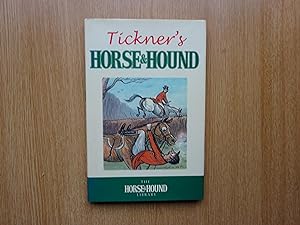 Seller image for Tickner's Horse & Hound for sale by J R Wright