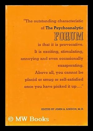 Imagen del vendedor de The Psychoanalytic Forum / Edited by John A. Lindon - [Volume 3] a la venta por MW Books