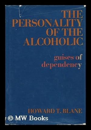 Seller image for The Personality of the Alcoholic: Guises of Dependency for sale by MW Books