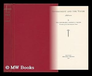 Seller image for Government and the Voter - Addresses for sale by MW Books