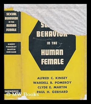 Immagine del venditore per Sexual Behavior in the Human Female, by the Staff of the Institute for Sex Research, Indiana University: Alfred C. Kinsey [And Others] venduto da MW Books