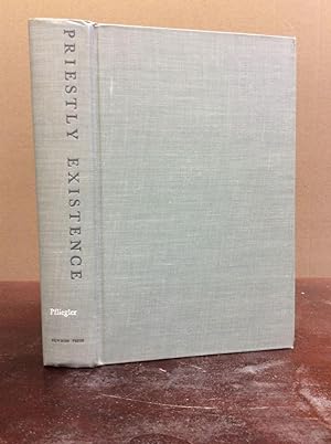Seller image for PRIESTLY EXISTENCE for sale by Kubik Fine Books Ltd., ABAA