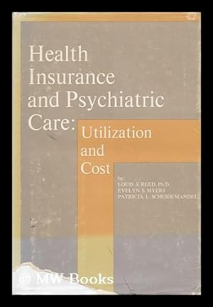Imagen del vendedor de Health Insurance and Psychiatric Care: Utilization and Cost a la venta por MW Books Ltd.