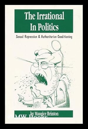 Seller image for The Irrational in Politics for sale by MW Books Ltd.