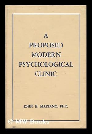 Seller image for A Proposed Modern Psychological Clinic for sale by MW Books Ltd.