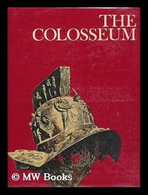 Bild des Verkufers fr The Colosseum, by Peter Quennell and the Editors of the Newsweek Book Division zum Verkauf von MW Books Ltd.