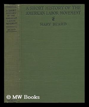 Seller image for A Short History of the American Labor Movement for sale by MW Books Ltd.