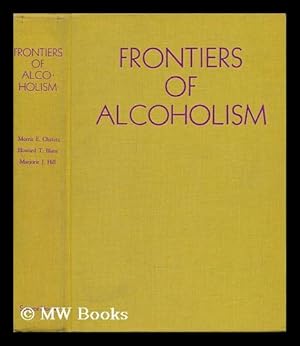 Imagen del vendedor de Frontiers of Alcoholism a la venta por MW Books Ltd.