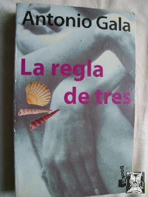 Seller image for LA REGLA DE TRES for sale by Librera Maestro Gozalbo