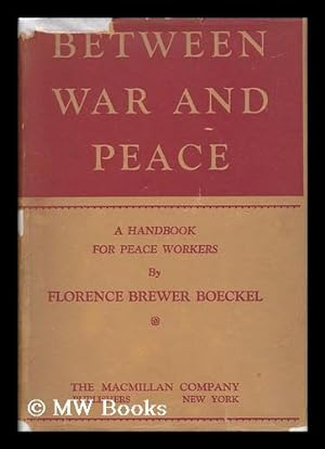 Seller image for Between War and Peace : a Handbook for Peace Workers for sale by MW Books Ltd.
