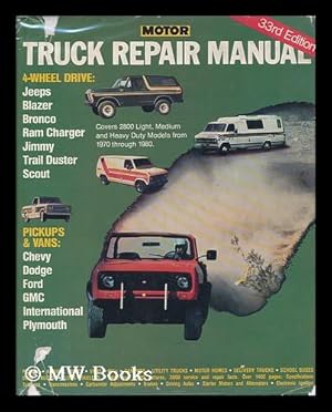 Bild des Verkufers fr Motor Truck Repair Manual - 33rd Edition zum Verkauf von MW Books Ltd.